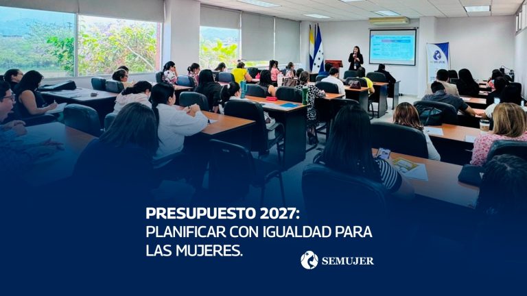 PRESUPUESTO 2027: PLANIFICAR CON IGUALDAD PARA LAS MUJERES